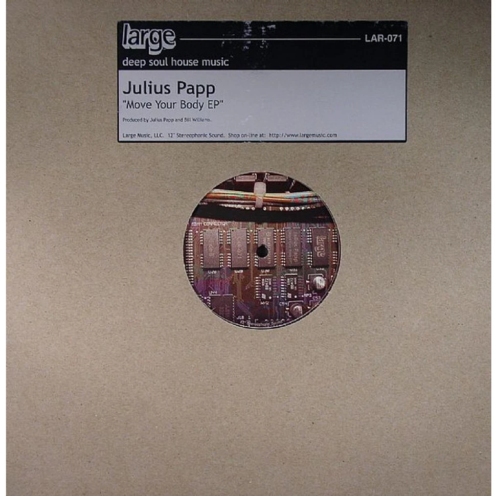 Julius Papp - Move Your Body EP