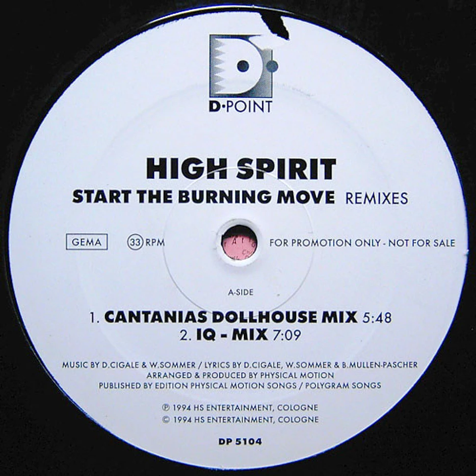 High Spirit - Start The Burning Move (Remixes)