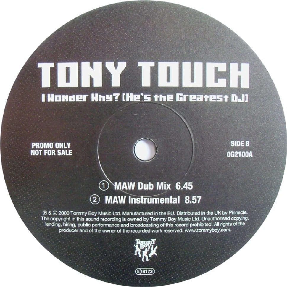 Tony Touch - I Wonder Why? (He's The Greatest DJ)