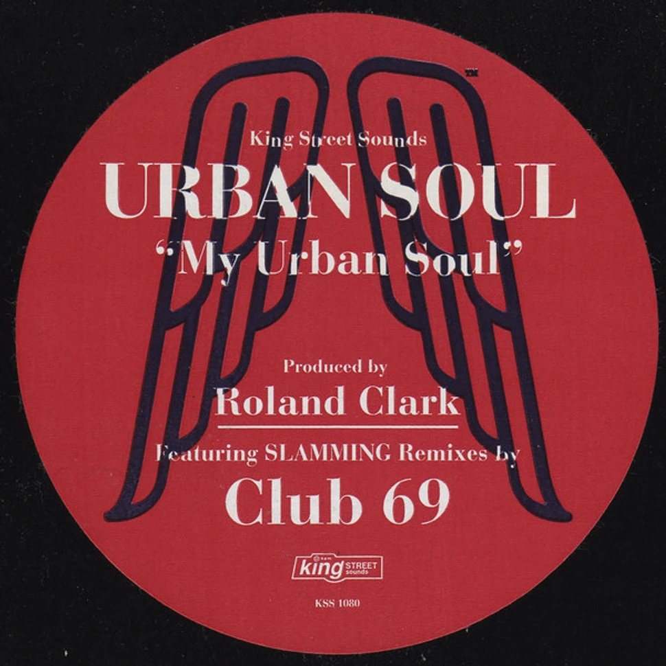 Urban Soul - My Urban Soul (Club 69 Remixes)