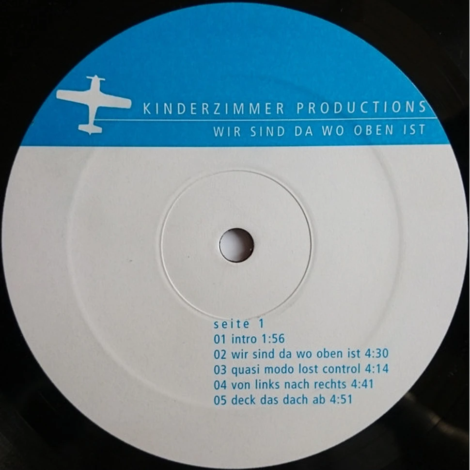 Kinderzimmer Productions - Wir Sind Da Wo Oben Ist