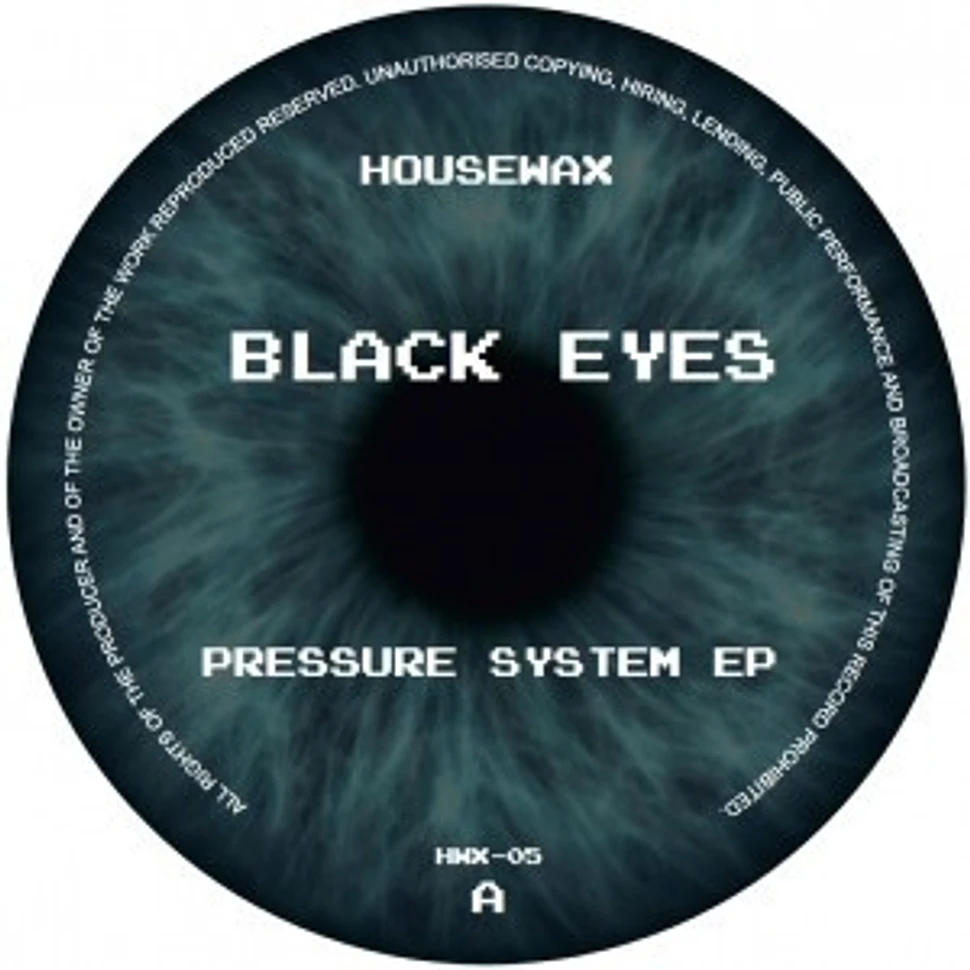 Black Eyes - Pressure System EP