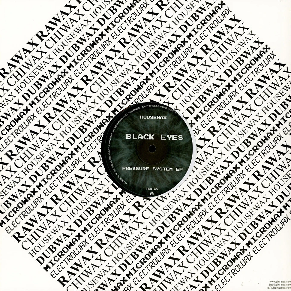 Black Eyes - Pressure System EP