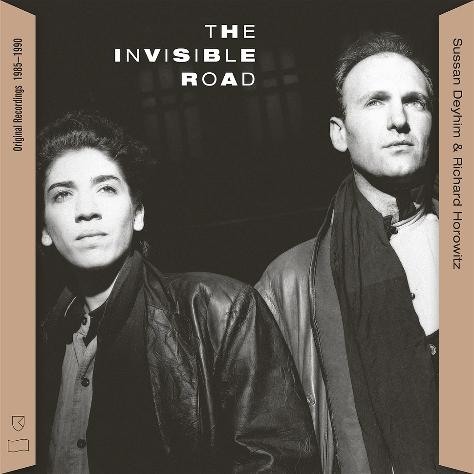 Sussan Deyhim & Richard Horowitz - The Invisible Road: Original Recordings, 1985-1990