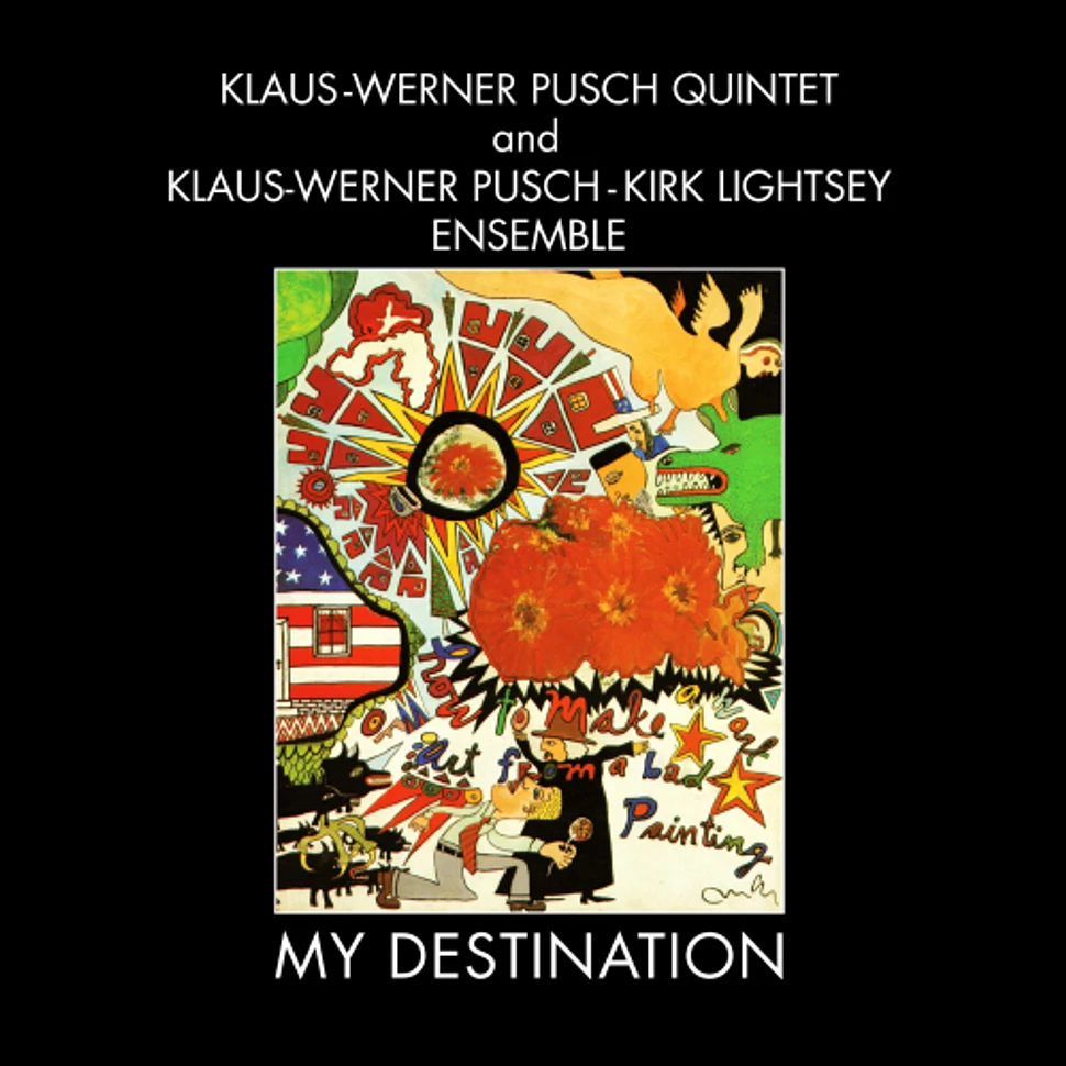 Klaus-Werner Pusch Quintet & Klaus-Werner Pusch - Kirk Lightsey Ensemble - My Destination Crystal Clear Vinyl Edition