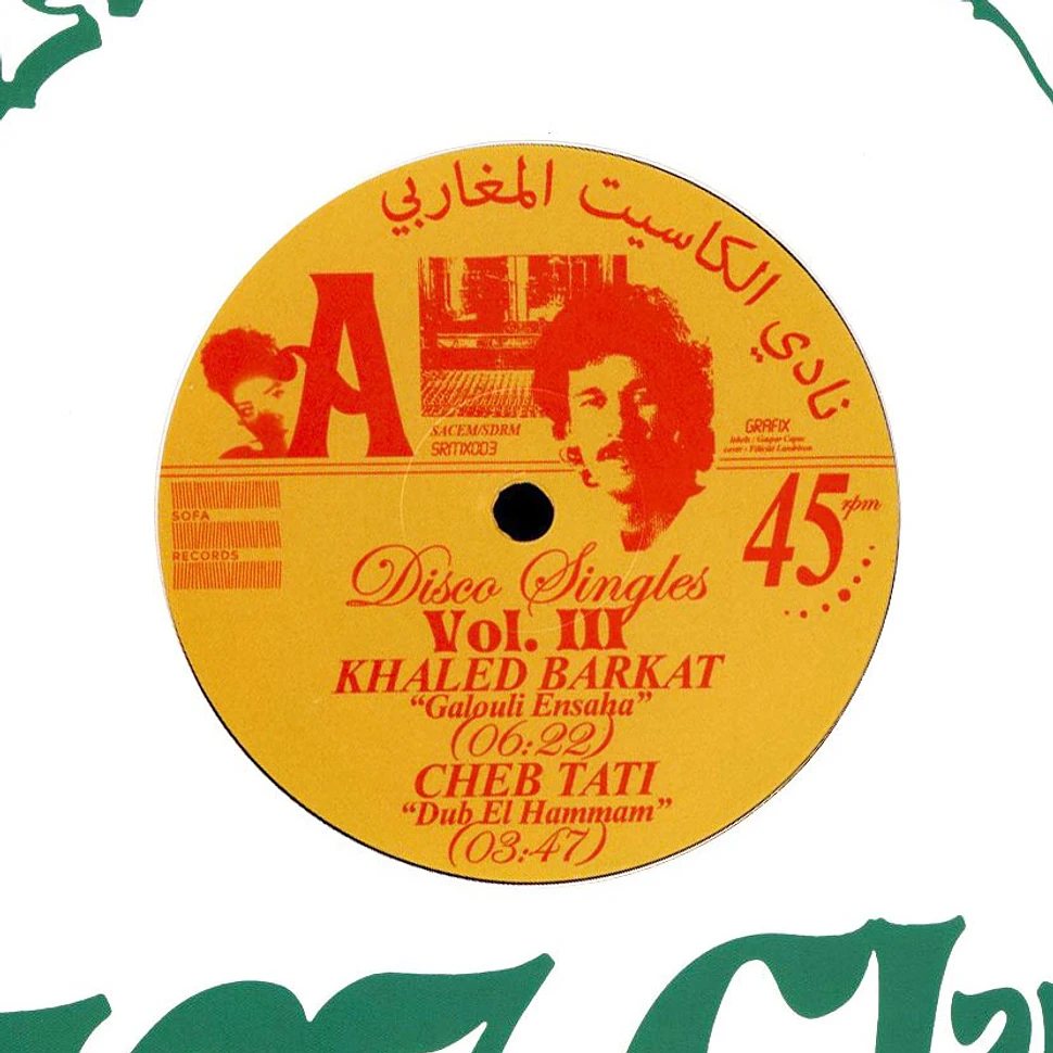 Khaled Barkat, Cheb Tati & Asif - Maghreb K7 Club - Disco Singles Volume 3