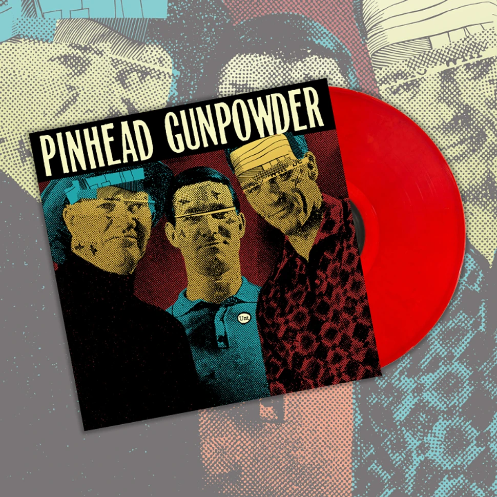 Pinhead Gunpowder - Unt Red Vinyl Edition