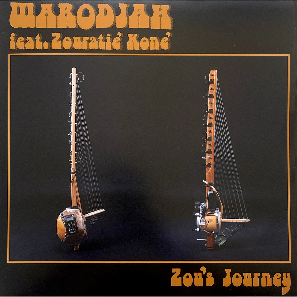 Warodjah - Zou's Journey Feat. Zouratié Koné