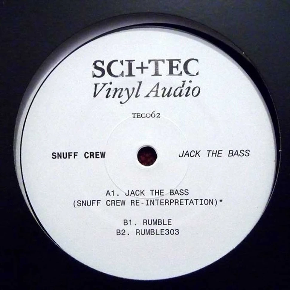 Snuff Crew - Jack The Bass