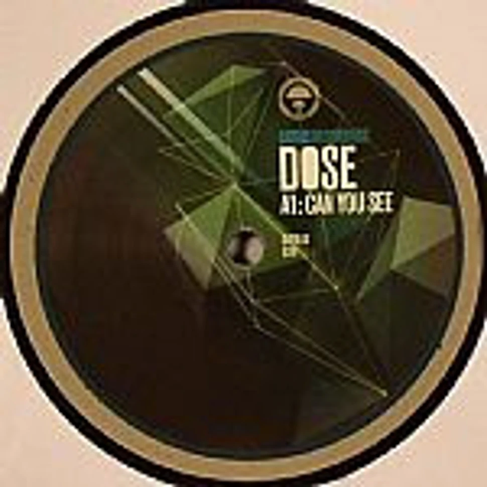 Dose - Can You See / Say It Again