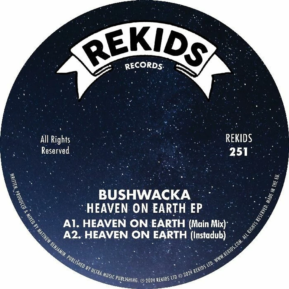 Bushwacka! - Heaven On Earth EP