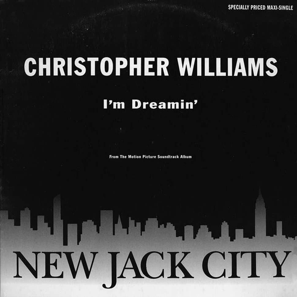 Christopher Williams - I'm Dreamin'