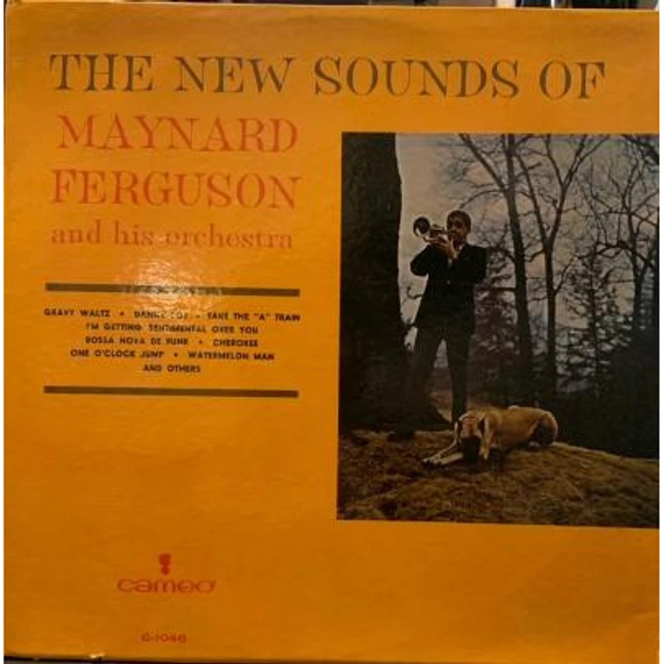 Maynard Ferguson & His Orchestra - The New Sounds Of Maynard Ferguson And His Orchestra