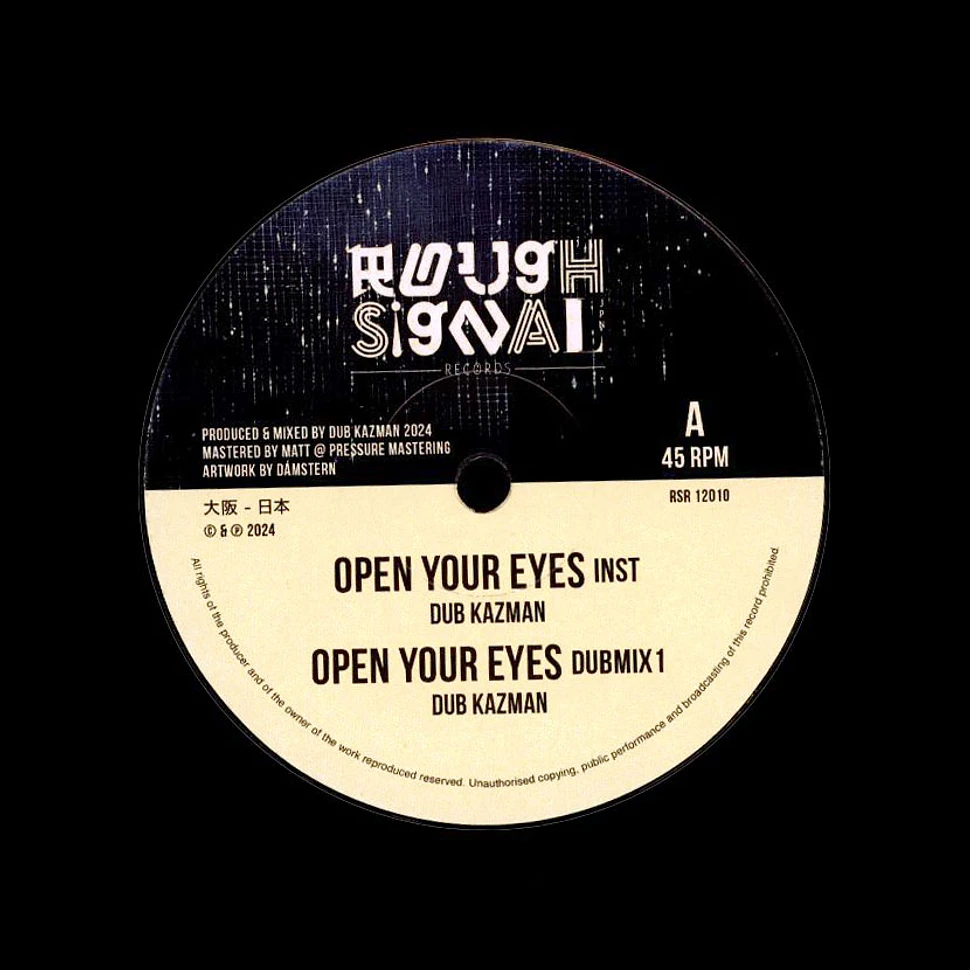 Dub Kazman - Open Your Eyes