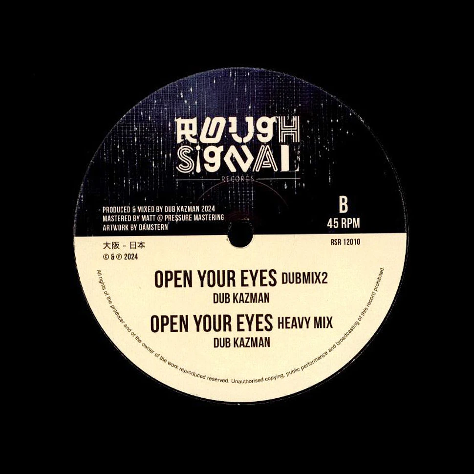 Dub Kazman - Open Your Eyes