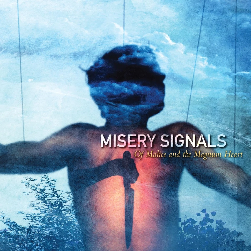 Misery Signals - Of Malice And The Magnum Heart