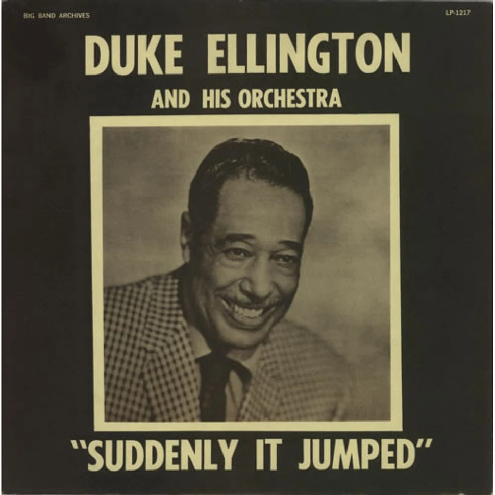 Duke Ellington And His Orchestra - Suddenly It Jumped