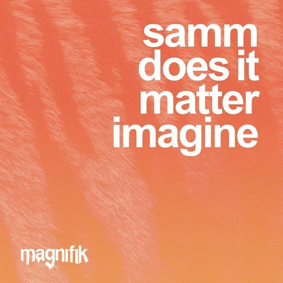 Samm - Does It Matter