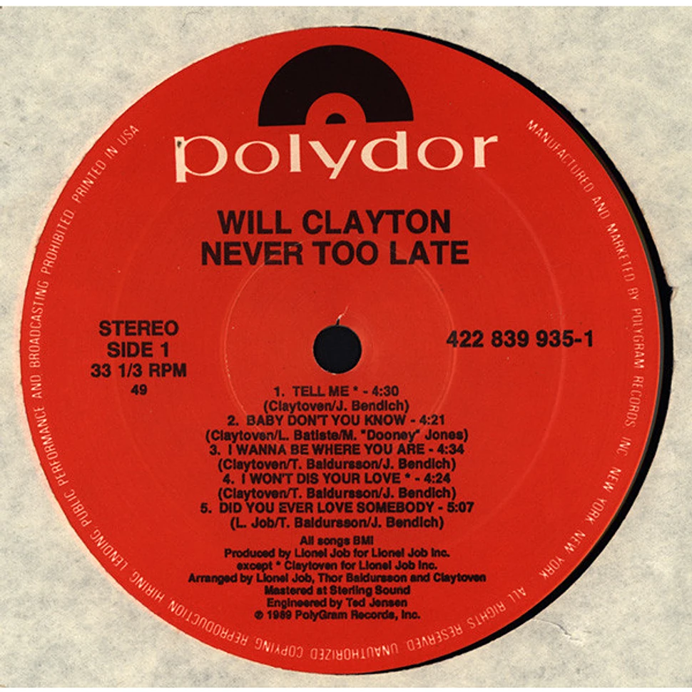 Willie Clayton - Never Too Late