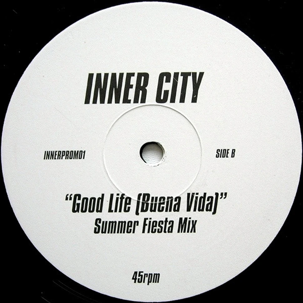 Inner City - Good Life (Buena Vida)