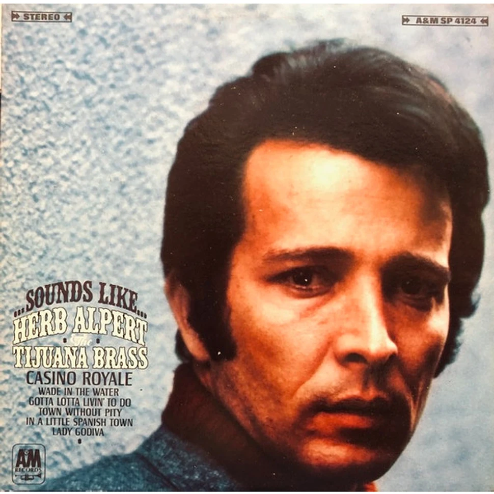 Herb Alpert & The Tijuana Brass - Sounds Like...Herb Alpert & The Tijuana Brass