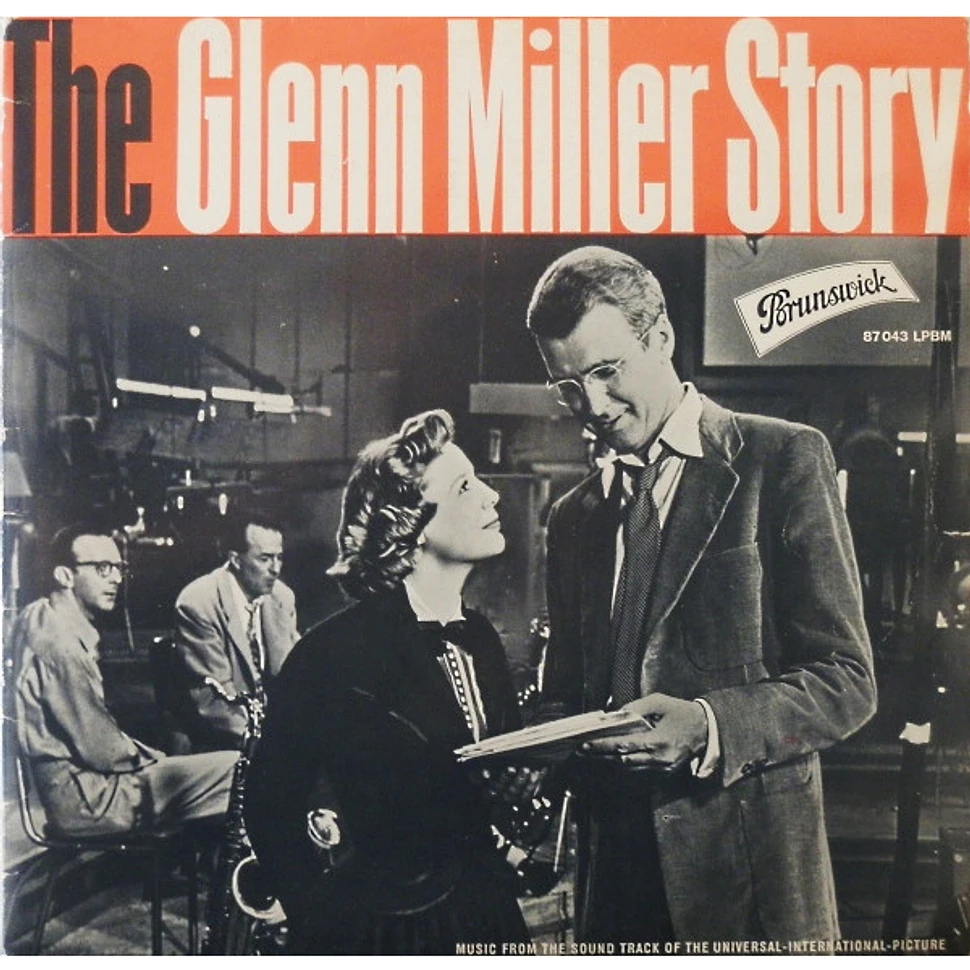 The Universal-International Orchestra Conducted By Joseph Gershenson And Louis Armstrong And His All-Stars - Music From The Sound Track Of The Universal-International Motion Picture The Glenn Miller Story