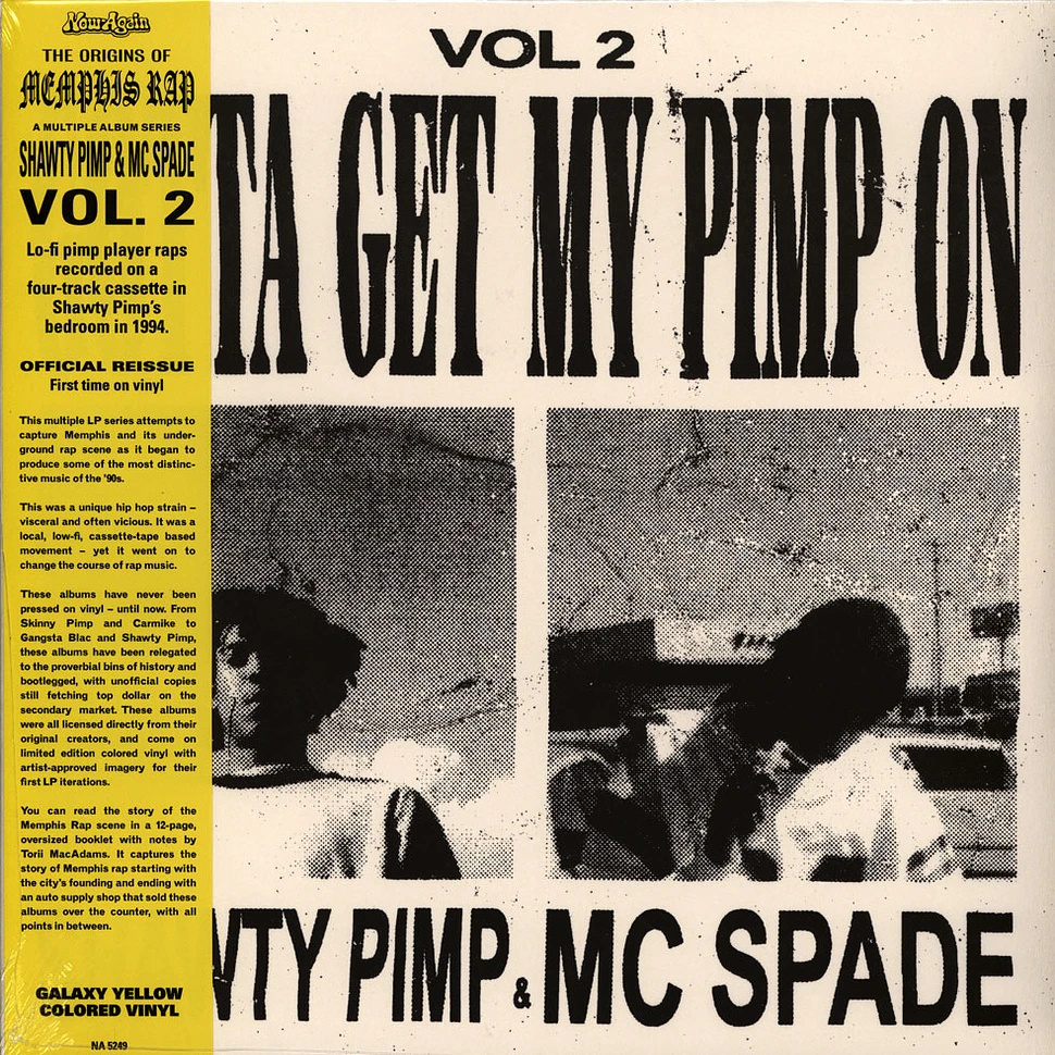 Shawty Pimp & MC Spade - V.2: Gotta Get My Pimp On Galaxy Yellow Vinyl Edition