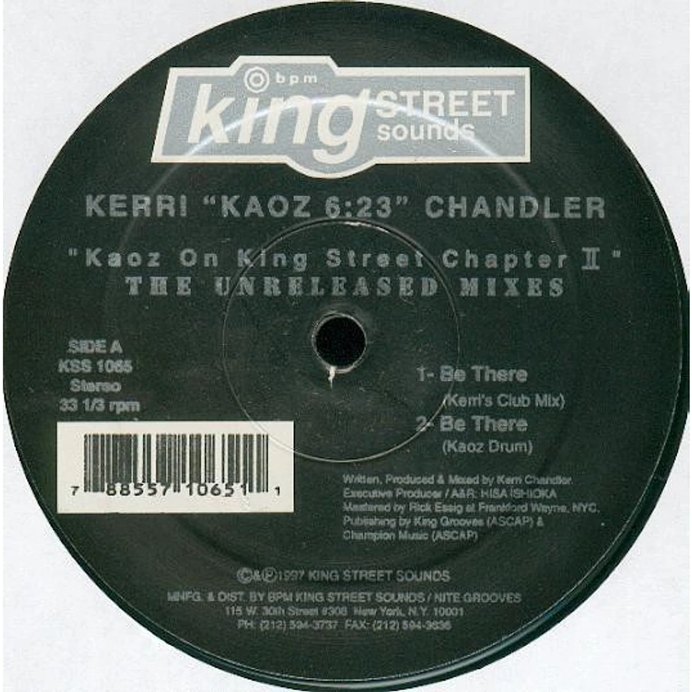 Kerri Chandler - Kaoz On King Street Chapter II (The Unreleased Mixes)