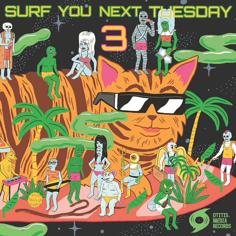 V.A. - Surf You Next Tuesday! 3 Part 1