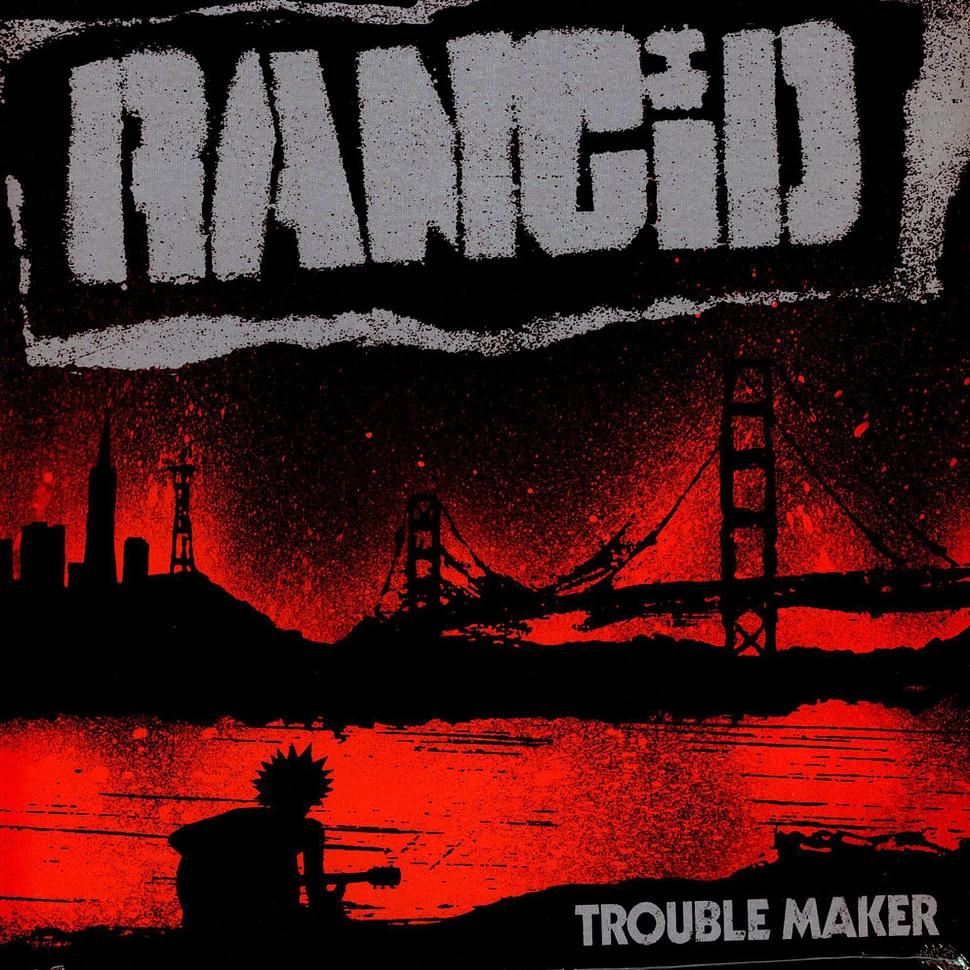 Rancid - Trouble Maker