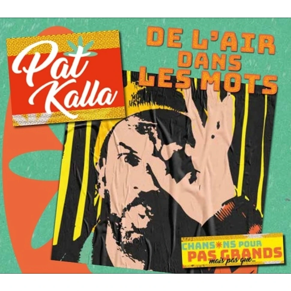 Pat Kalla - De L'air Dans Les Mots