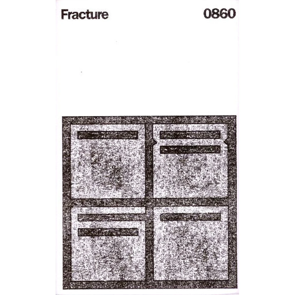 Fracture - Slow860