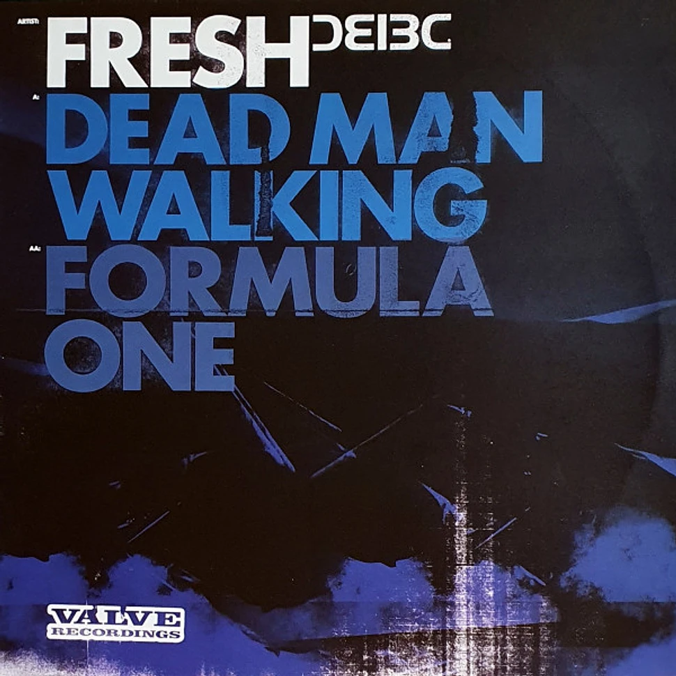 Fresh - Dead Man Walking / Formula One