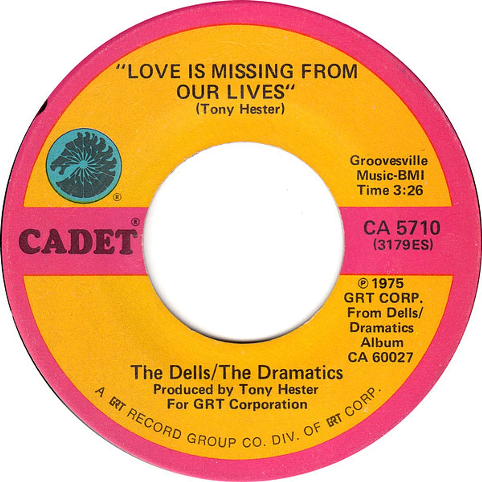 The Dells / The Dramatics - Love Is Missing From Our Lives / I'm In Love