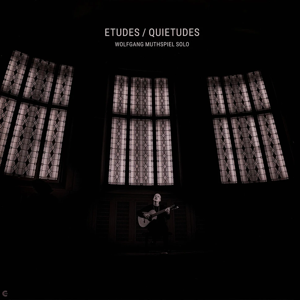 Wolfgang Muthspiel - Etudes Quietudes