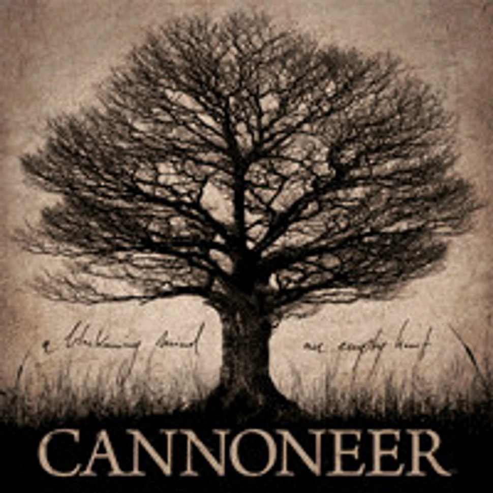 Cannoneer - A Blackening Mind, An Empty Heart