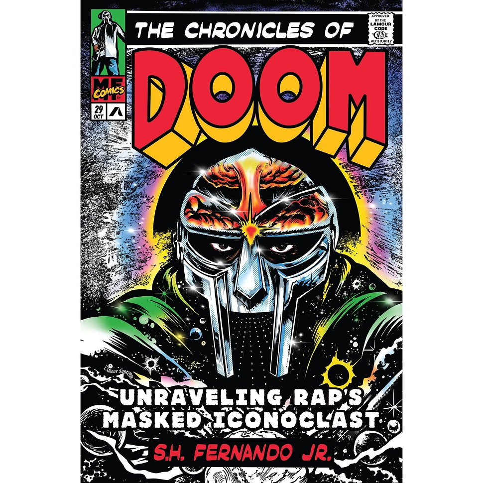 S. H. Fernando Jr. - The Chronicles of DOOM: Unraveling Rap's Masked Iconoclast