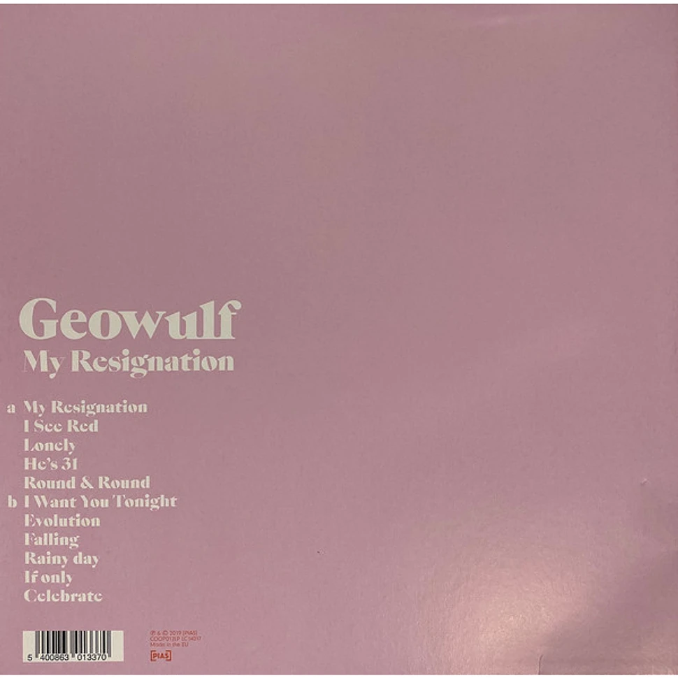 Geowulf - My Resignation