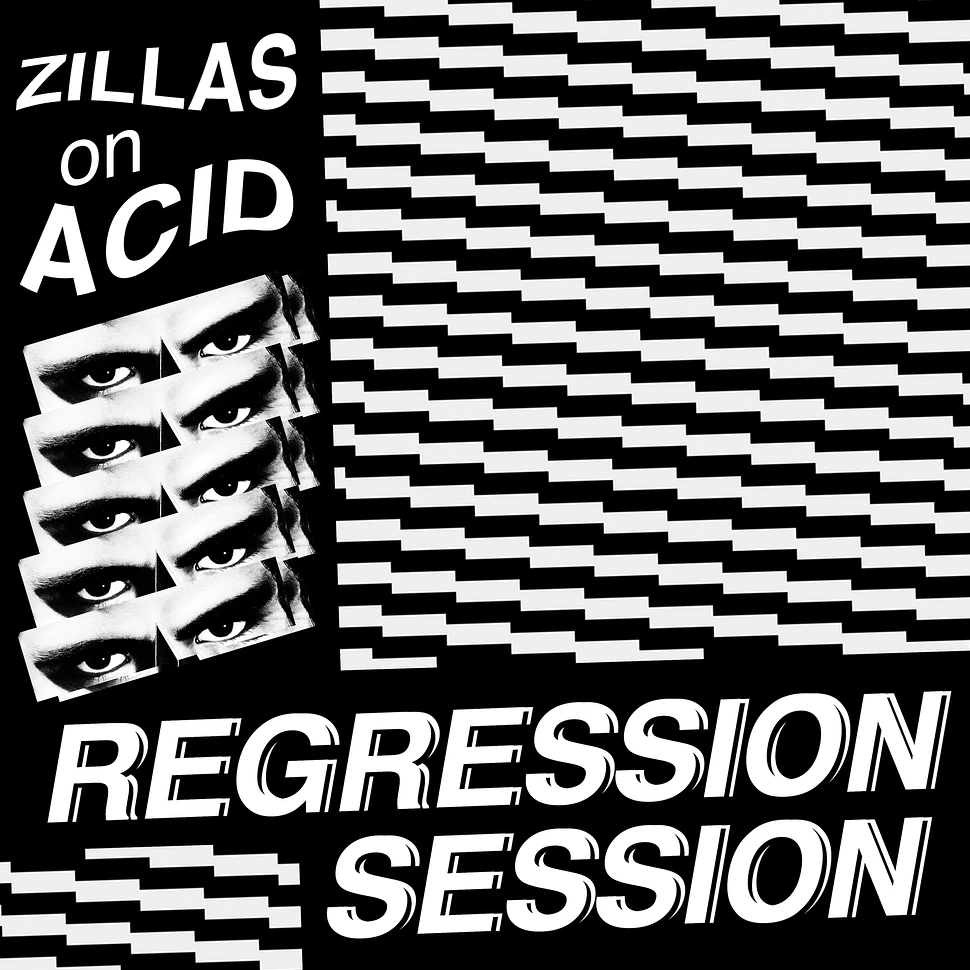 Zillas On Acid - Regression Session