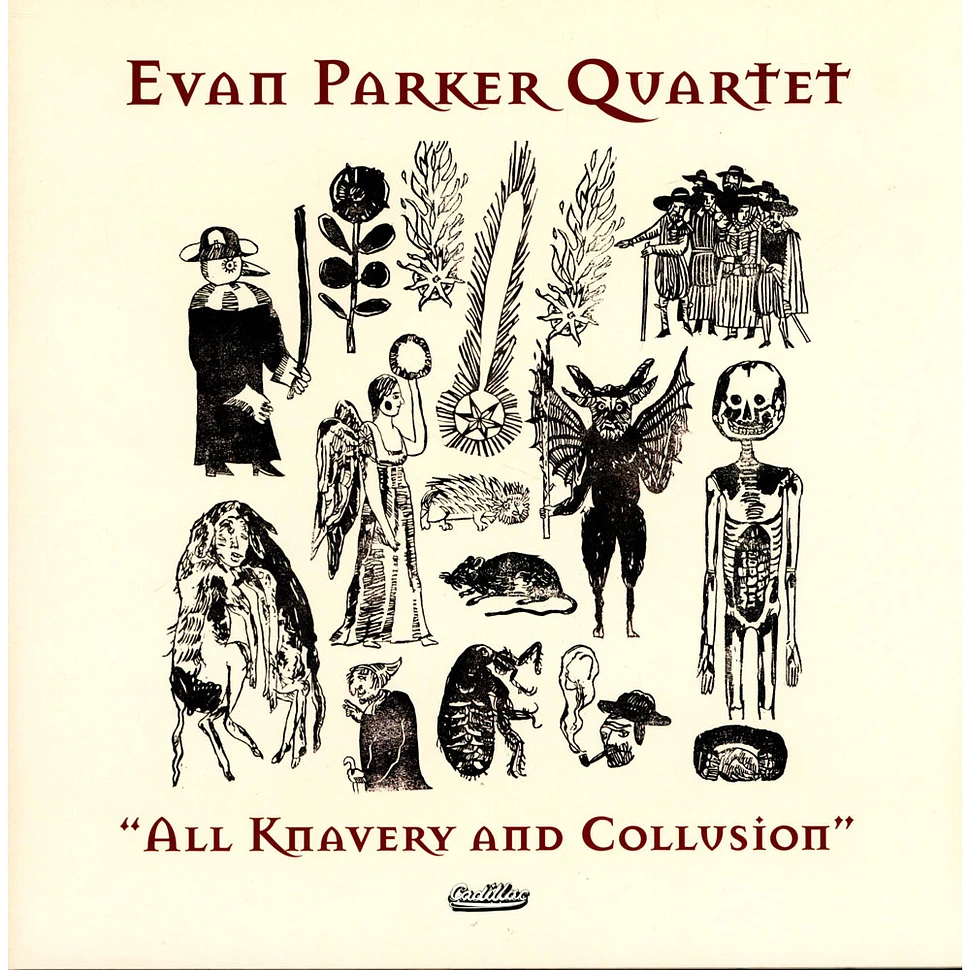 Evan Parker Quartet - All Knavery & Collusion