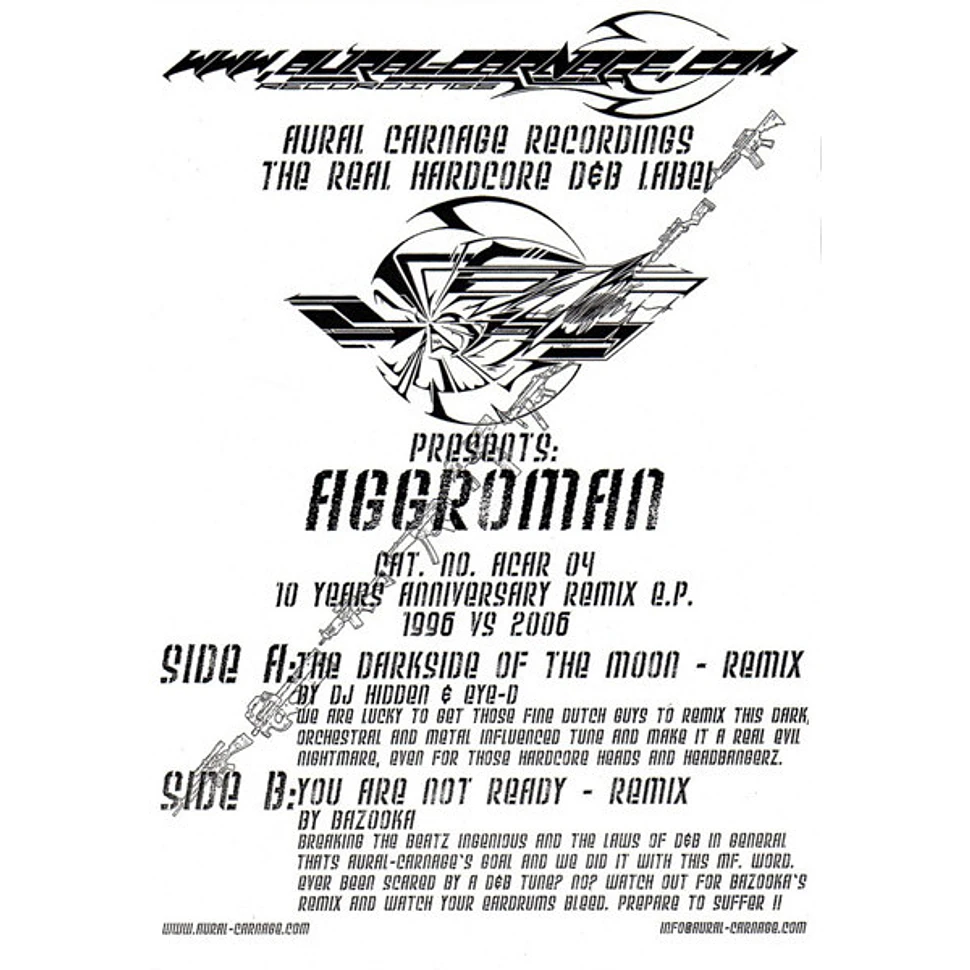 Aggroman - 10 Years Anniversary Remix E.P. 1996 Vs 2006