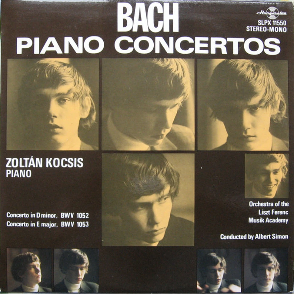 Johann Sebastian Bach – Zoltán Kocsis, Liszt Ferenc Chamber Orchestra, Albert Simon - Piano Concertos