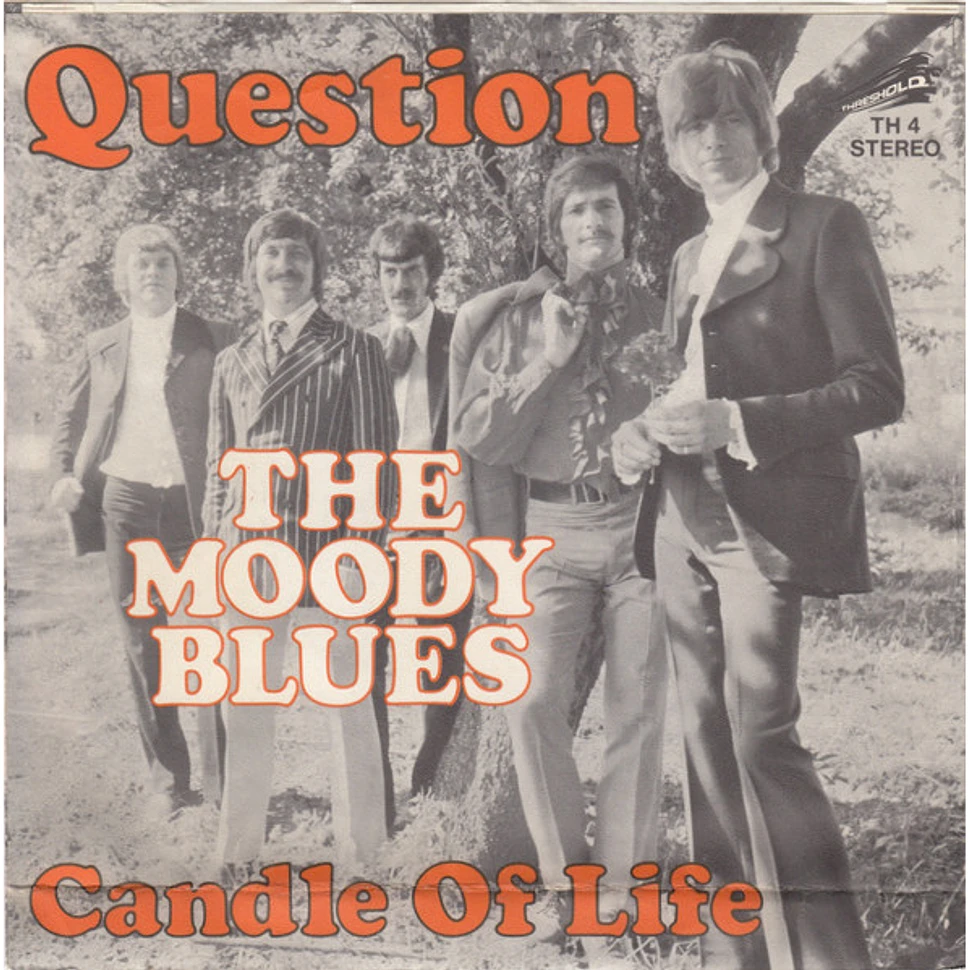 The Moody Blues - Question