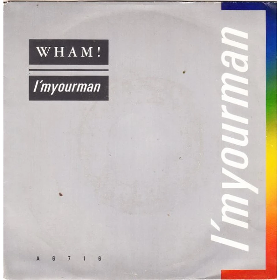 Wham! - I'm Your Man