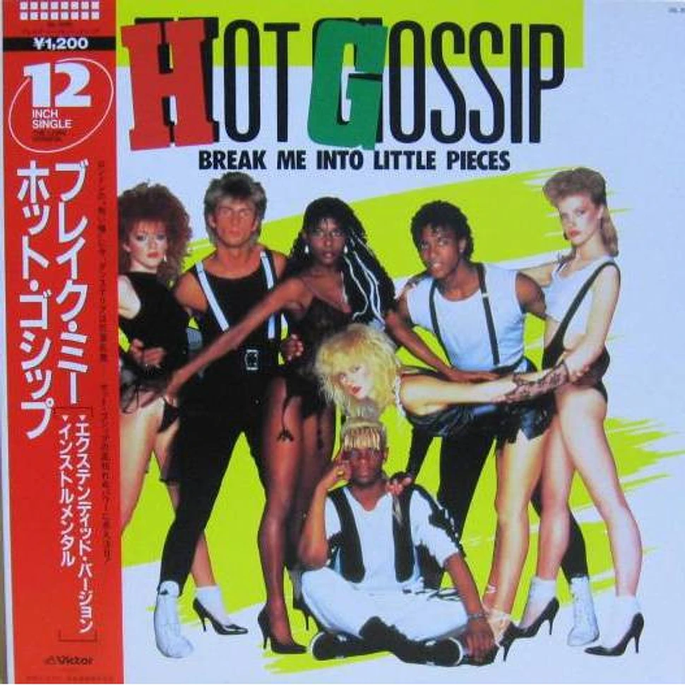 Hot Gossip - Break Me Into Little Pieces