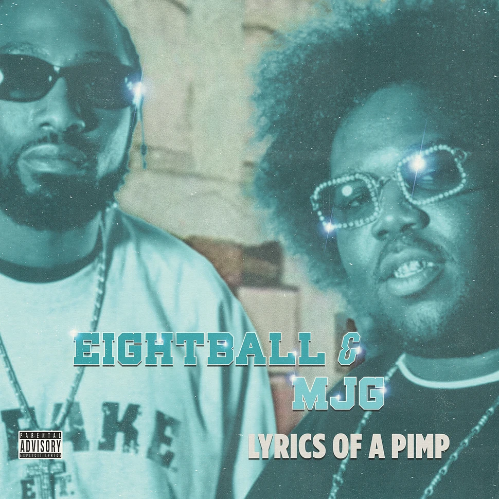 Eightball & MJG - Lyrics Of A Pimp