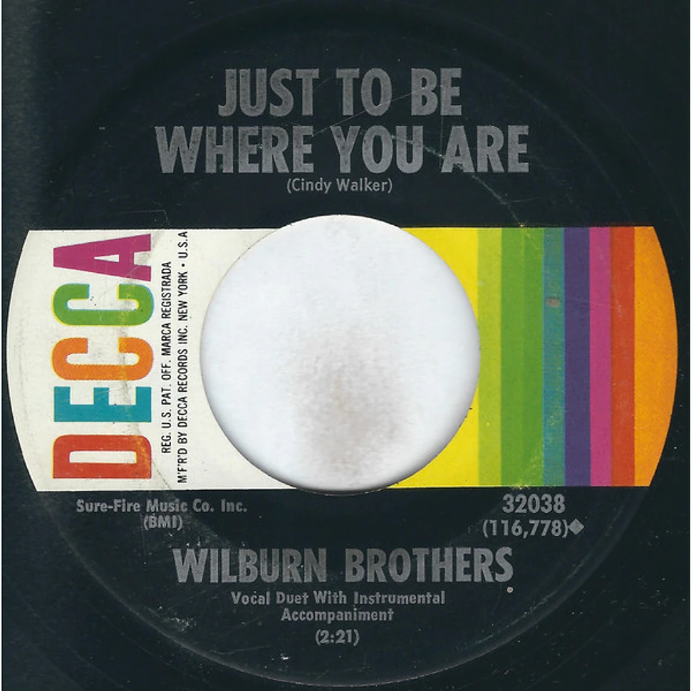 The Wilburn Brothers - Hurt Her Once For Me / Just To Be Where You Are