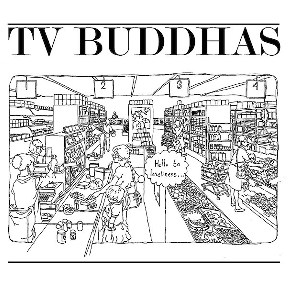 Tv Buddhas - Hello To Loneliness