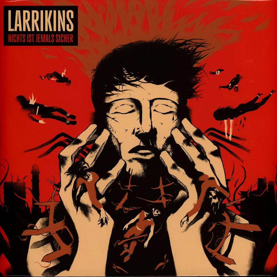 Larrikins - Nichts Ist Jemals Sicher