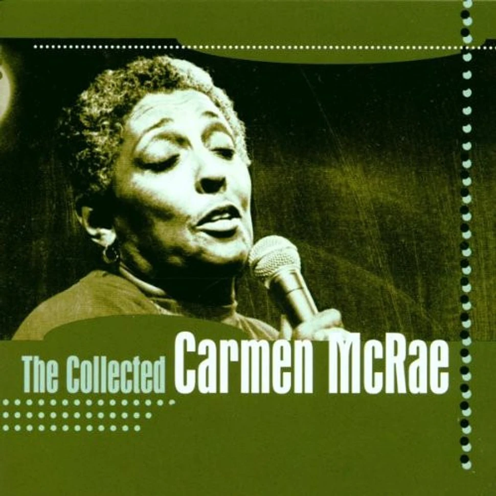 Carmen McRae - The Collected Carmen McRae